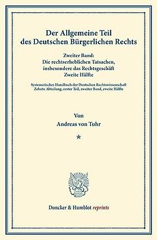 Der Allgemeine Teil des Deutschen Bürgerlichen Rechts.