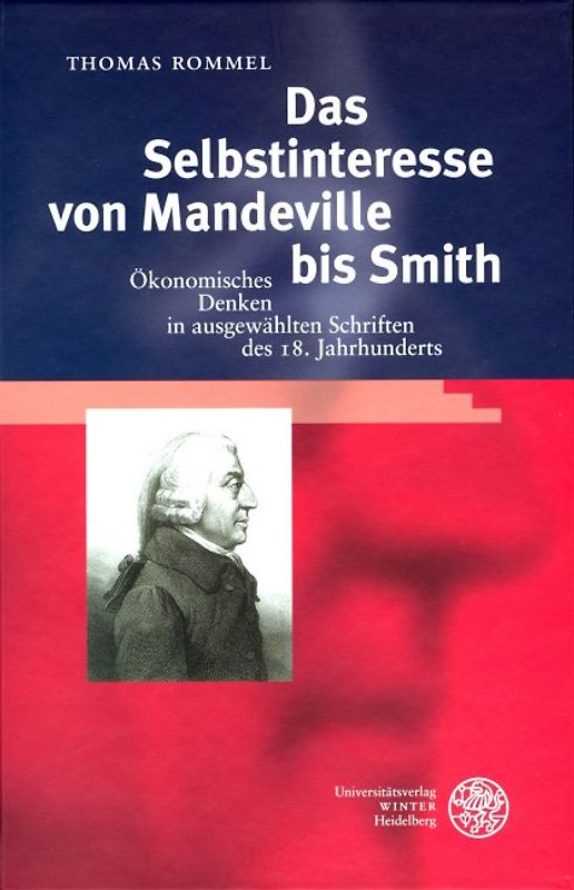 Das Selbstinteresse von Mandeville bis Smith
