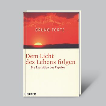 Dem Licht des Lebens folgen