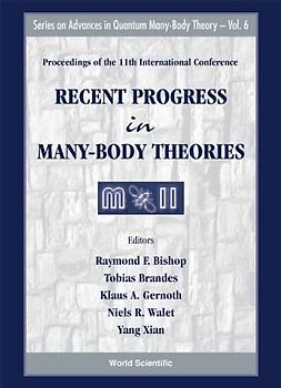 Recent Progress in Many-Body Theories - Proceedings of the 11th International Conference