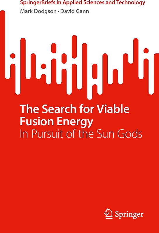 The Search for Viable Fusion Energy