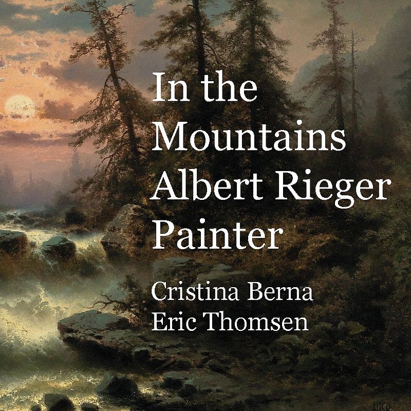In the Mountains Albert Rieger Painter