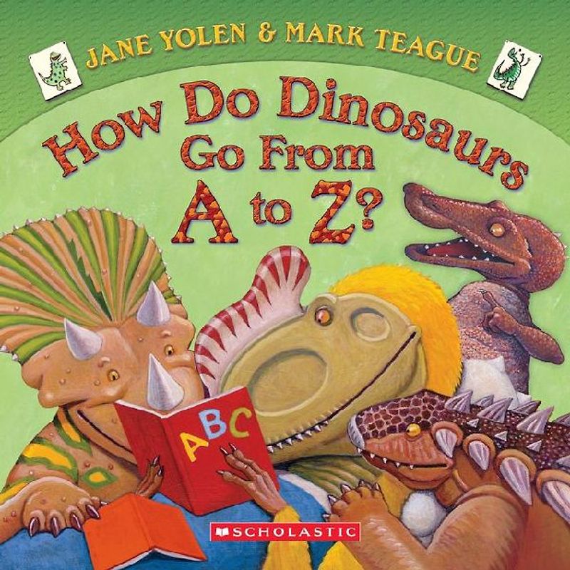 How Do Dinosaurs Go from A to Z?