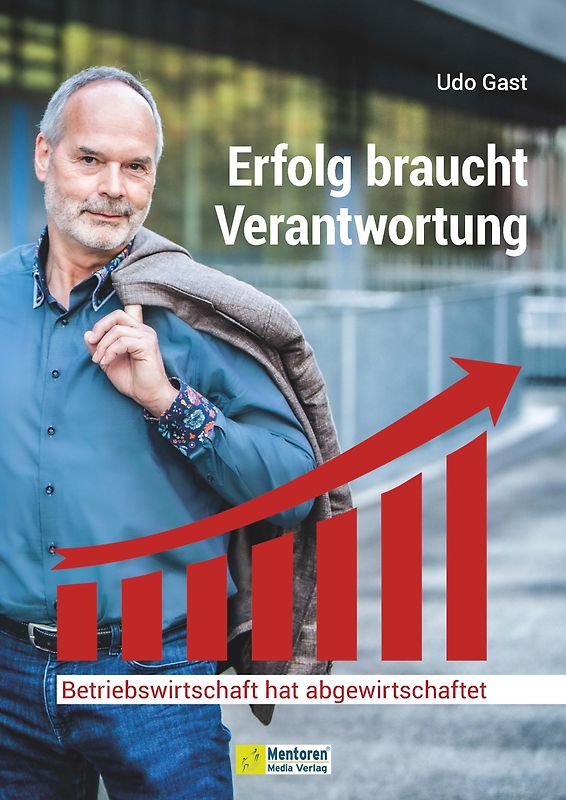 Erfolg braucht Verantwortung