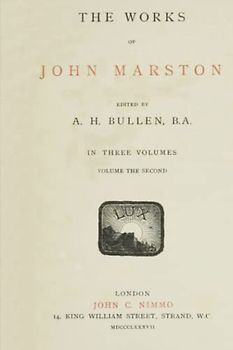 The Works of John Marston - Volume 2