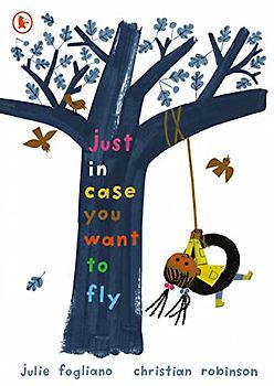 Just in Case You Want to Fly