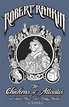 The Chickens of Atlantis and Other Foul and Filthy Fiends (Japanese Devil Fish Girl 4) - Rankin, Robert