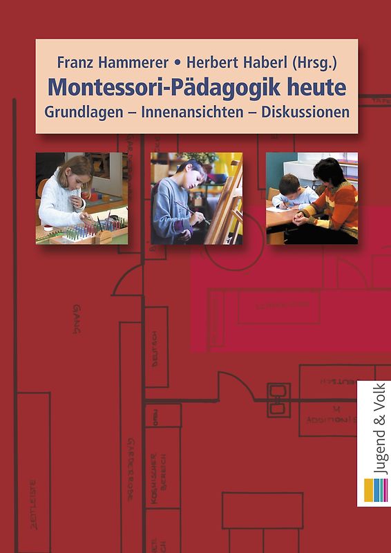 Montessori-Pädagogik heute