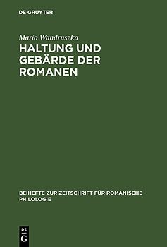 Haltung und Gebärde der Romanen