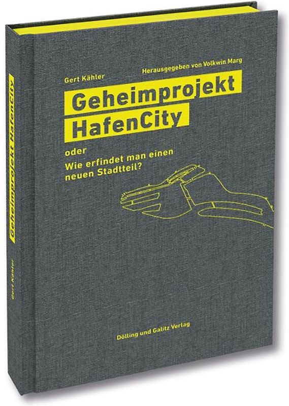 Geheimprojekt HafenCity