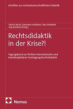 Rechtsdidaktik in der Krise?!