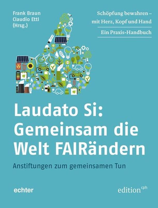 Laudato Si: Gemeinsam die Welt FAIRändern