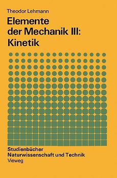 Elemente der Mechanik III: Kinetik