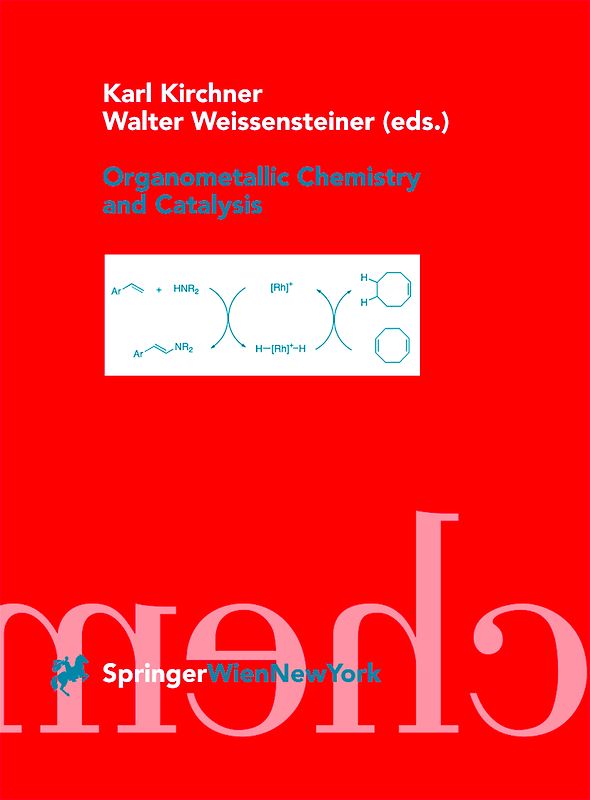 Organometallic Chemistry and Catalysis