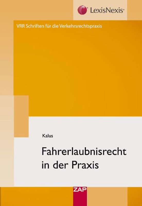 Fahrerlaubnisrecht in der Praxis