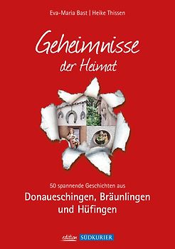 Donaueschingen; Geheimnisse der Heimat