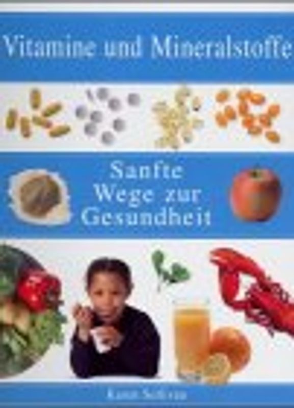 Vitamine und Mineralien