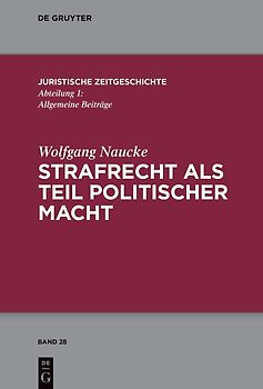 Strafrecht als Teil politischer Macht