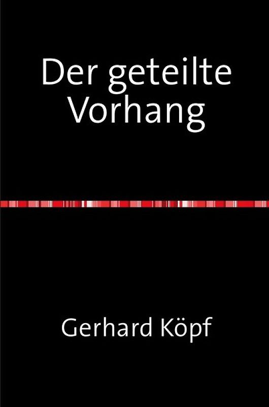 Der geteilte Vorhang