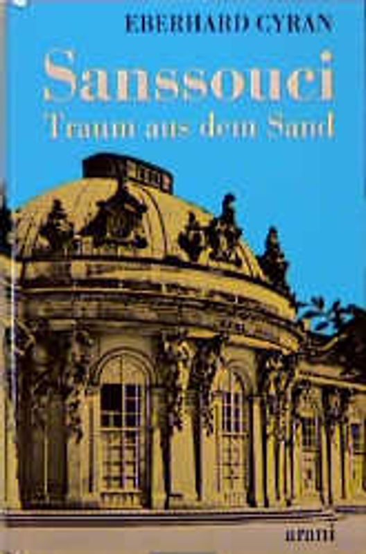 Sanssouci - Traum aus dem Sand