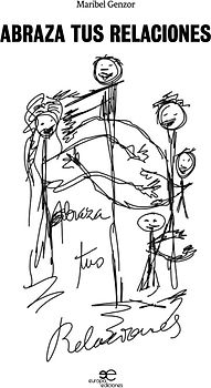 ABRAZA TUS RELACIONES