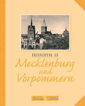 Erinnerung an Mecklenburg und Vorpommern