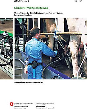 ART-Schriftenreihe 3: 1. Tänikoner Melktechniktagung