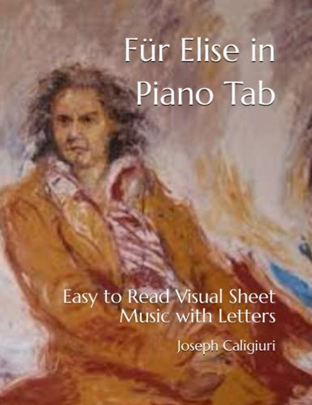 Für Elise in Piano Tab: Easy to Read Visual Sheet Music with Letters