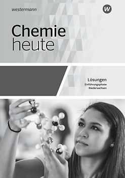 Chemie heute SII - Ausgabe 2018 für Niedersachsen
