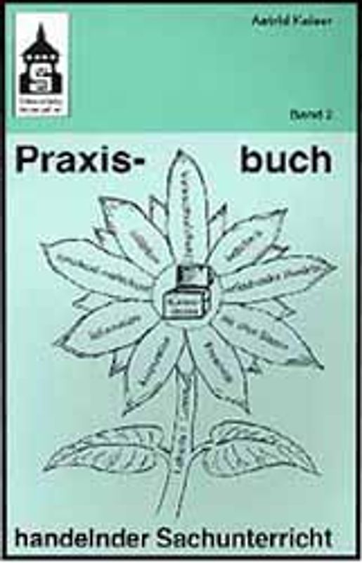 Praxisbuch handelnder Sachunterricht