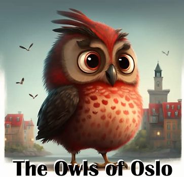 The Owls of Oslo: The adventures of Ollie the Owl of Oslo (Animal World Adventures, Band 3)