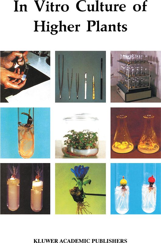 In Vitro Culture of Higher Plants