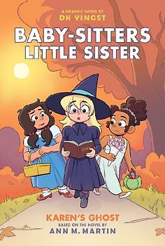 Karen's Ghost: A Graphic Novel (Baby-Sitters Little Sister #11)