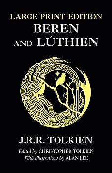 Beren and Lúthien: J. R. R. Tolkien