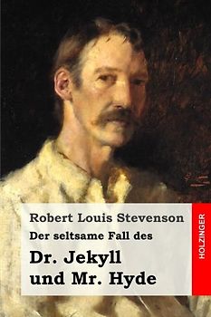 Der seltsame Fall des Dr. Jekyll und Mr. Hyde