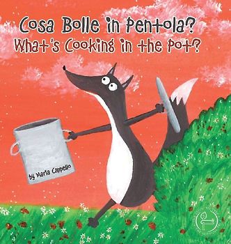 Cosa Bolle in Pentola? - What's Cooking in the Pot?