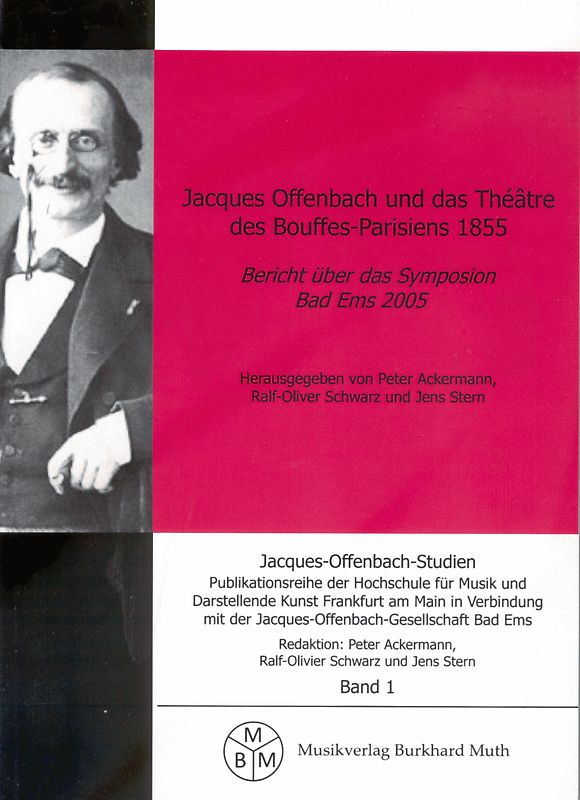 Jacques Offenbach und das Theatre des Bouffes-Parisiens 1855
