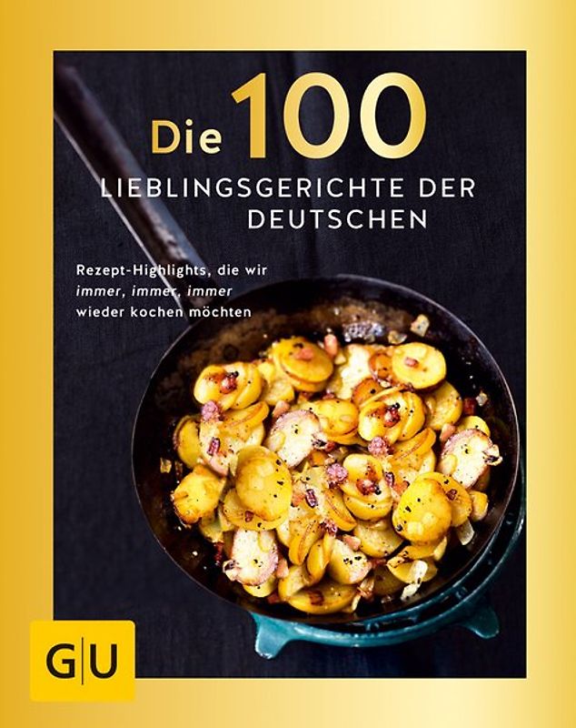 Die 100 Lieblingsgerichte der Deutschen