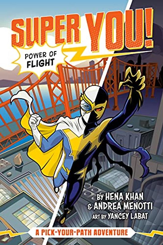 Power of Flight (Super You! #1): A Pick-Your-Path Adventure
