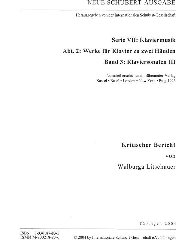 Neue Schubert-Ausgabe. Kritische Berichte / Werke für Klavier zu zwei Händen / Klaviersonaten III