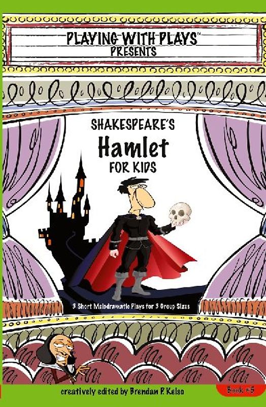 Shakespeare's Hamlet for Kids