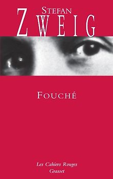 Fouché (Cahiers Rouges) - Zweig, Stefan