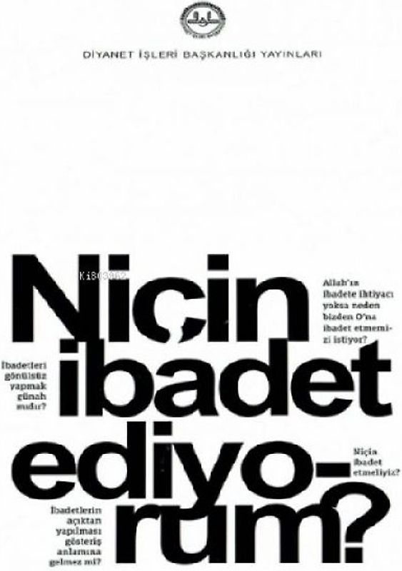 Nicin Ibadet Ediyorum