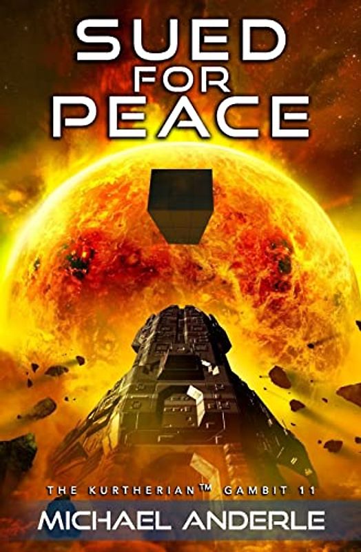 Sued for Peace (The Kurtherian Gambit, Band 11)