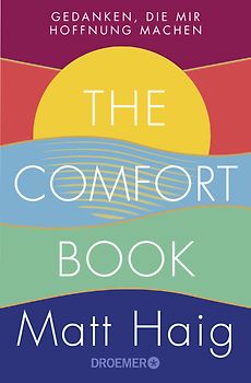 The Comfort Book – Gedanken, die mir Hoffnung machen