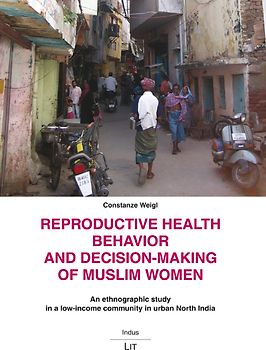 Reproductive Health Behavior and Decision-Making of Muslim Women