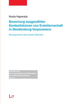 Bewertung ausgewählter Kontextfaktoren von Erstelternschaft in Mecklenburg-Vorpommern