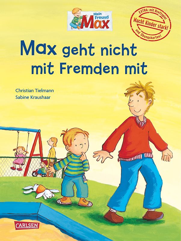 Max-Bilderbücher: Max geht nicht mit Fremden mit