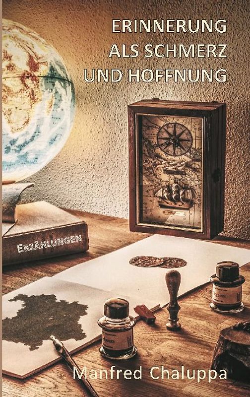 Erinnerung als Schmerz und Hoffnung