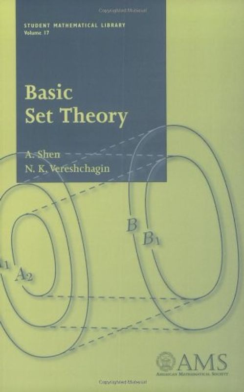 Basic Set Theory (Student Mathematical Library, vol.17)